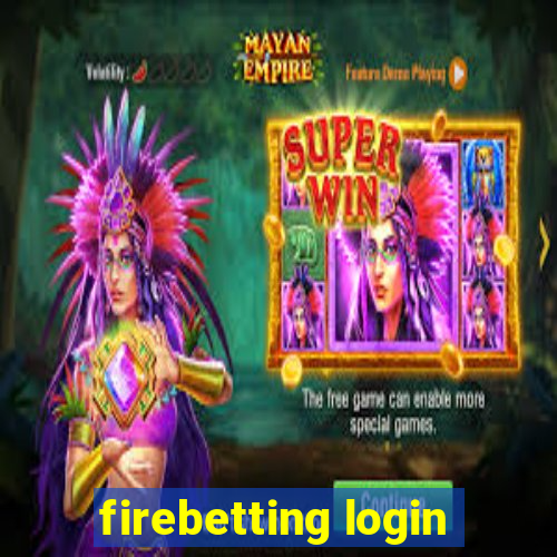 firebetting login